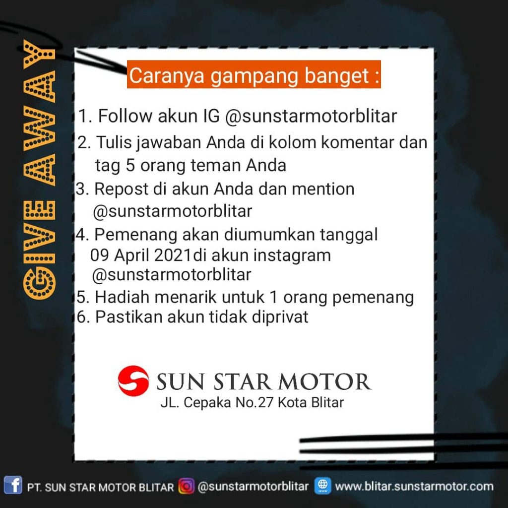 Giveaway Di Offcial Instagram Periode April 2021 Pt Sun Star Motor Blitar