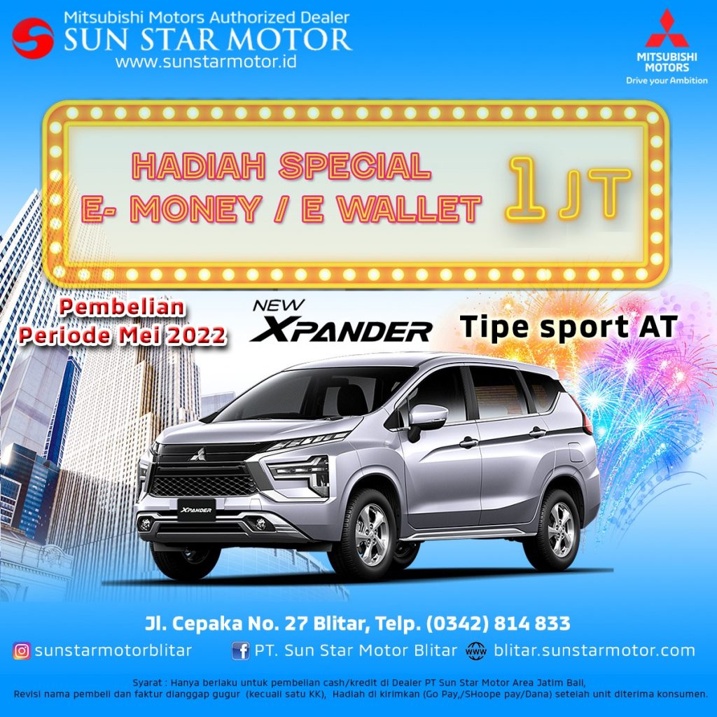 BELI MITSUBISHI XPANDER SPORT A/T DI DEALER PT. SUN STAR MOTOR BLITAR, DAPAT E-MONEY/E-WALLET 1 JUTA RUPIAH