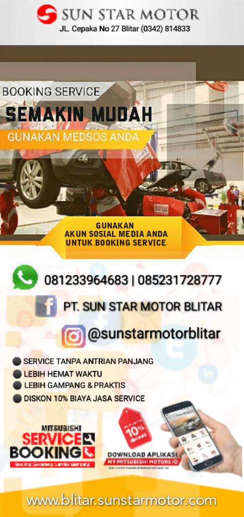 BOOKING SERVICE KENDARAAN H-1 DI BENGKEL MITSUBISHI PT. SUN STAR MOTOR BLITAR