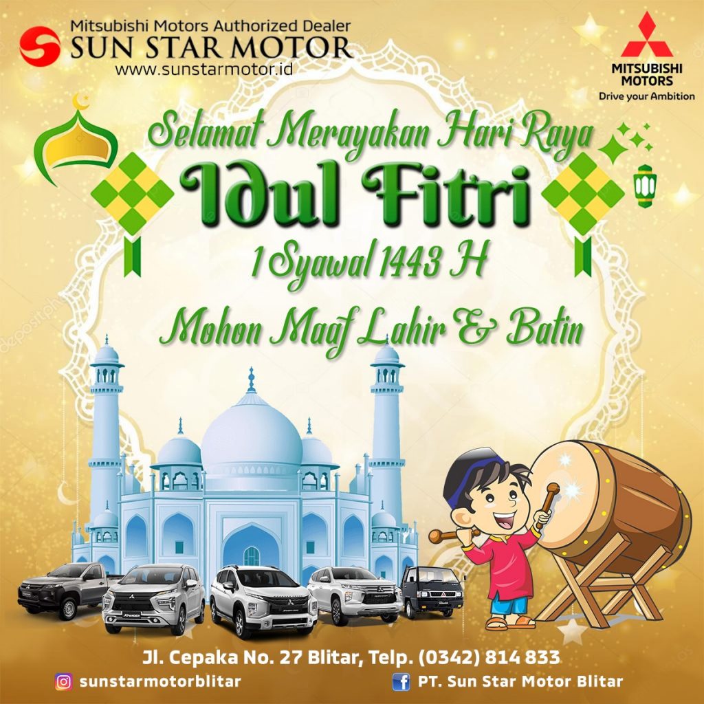 SELAMAT MERAYAKAN HARI RAYA IDUL FITRI 1443 HIJRIYAH