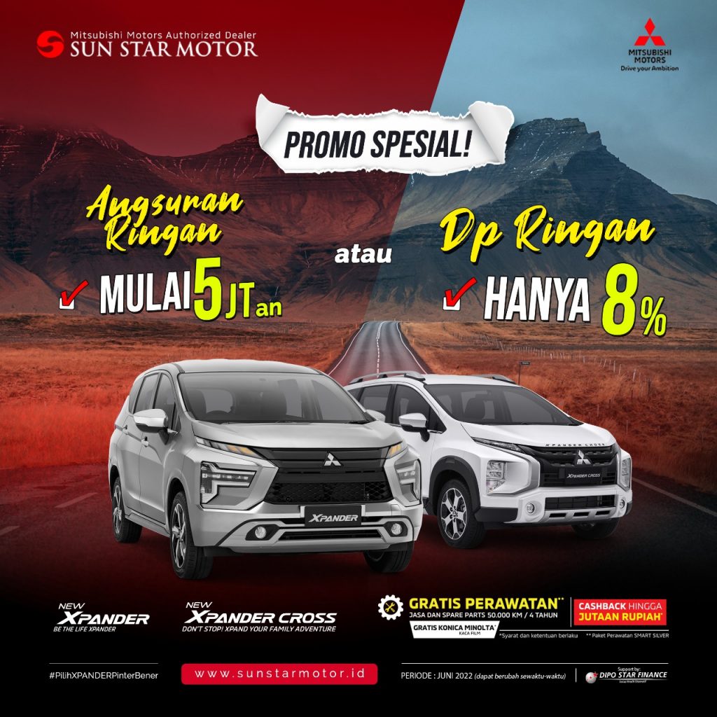 PROMO SPESIAL BEBAS PILIH UNTUK NEW XPANDER DAN NEW XPANDER CROSS PT. SUN STAR MOTOR BLITAR