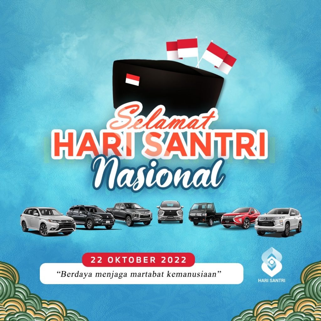 SELAMAT HARI SANTRI NASIONAL, BERDAYA MENJAGA MARTABAT KEMANUSIAAN