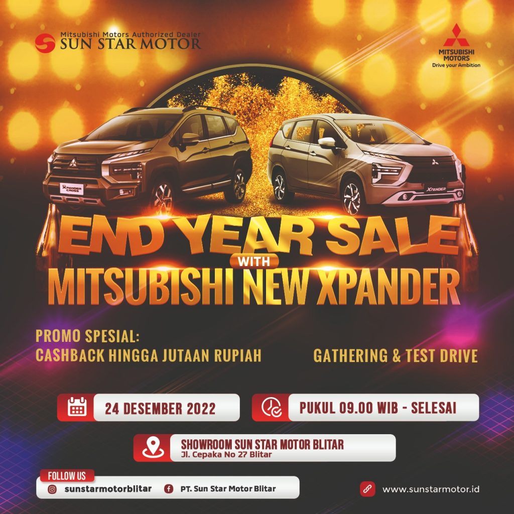 END YEAR SALE PROGRAM MITSUBISHI NEW XPANDER PT. SUN STAR MOTOR BLITAR