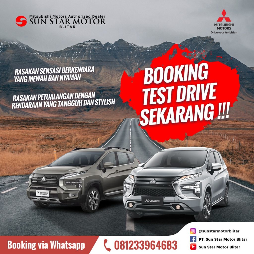 BOOKING TETSDRIVE MITSUBISHI NEW XPANDER & NEW XPANDER CROSS SEKARANG JUGA DI PT. SUN STAR MOTOR BLITAR