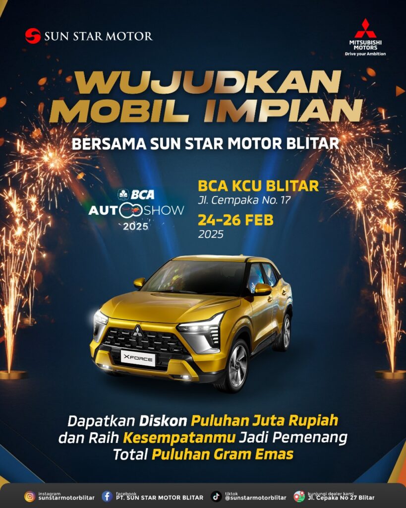 🎉 WUJUDKAN MOBIL IMPIANMU bersama Sun Star Motor Blitar di BCA Auto Show 2025! 🚗✨