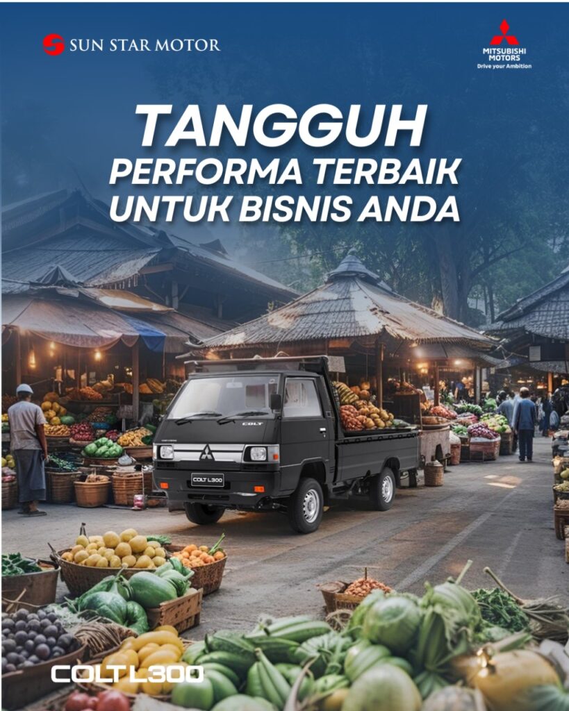 PERFORMA TERBAIK MITSUBISHI L 300 DI PT SUN STAR MOTOR BLITAR