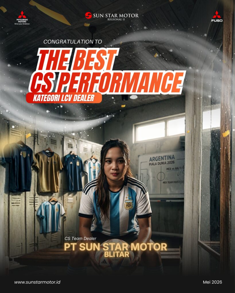 tHE BEST CS PERFORMANCE LCV DEALER BULAN MEI 2026 PT SUN STAR MOTOR BLITAR